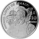 10 евро Испания 2003 год 500 лет со дня рождения Мигеля Лопеса де Легаспи